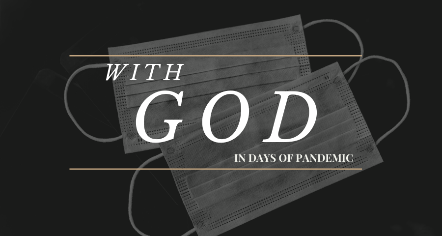 Trusting God in Days of Pandemic