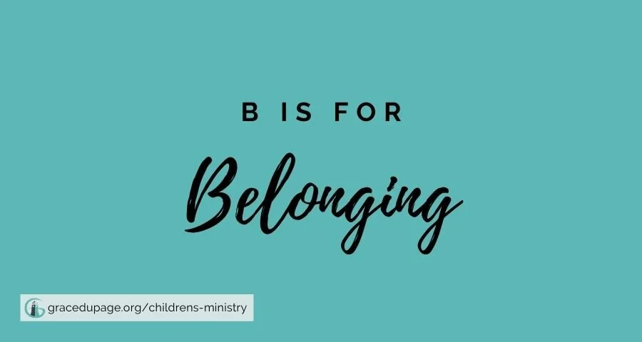 B is for Belonging