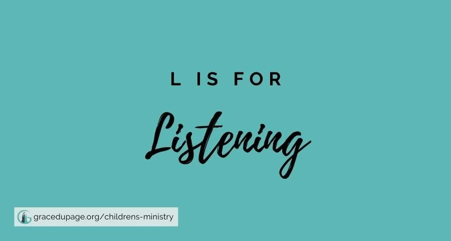 L is for Listening