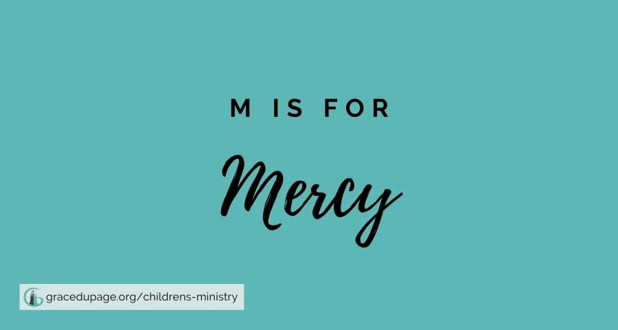 M is for Mercy
