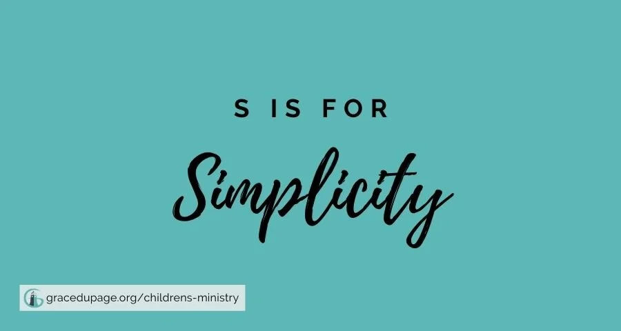 S is for Simplicity