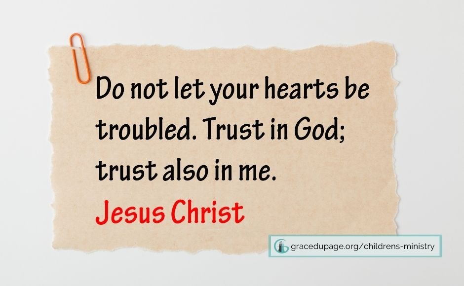Do Not Let Your Hearts Be Troubled