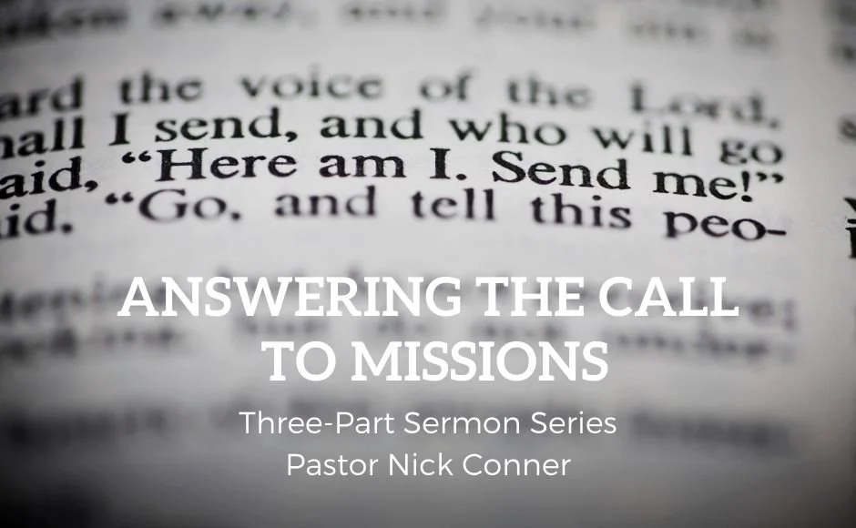 What Is Our Goal as We Answer the Call to Missions?