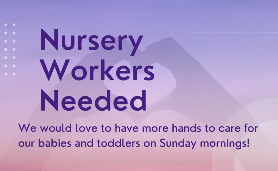 Nursery Workers Needed