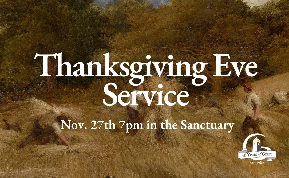 Thanksgiving Eve Service