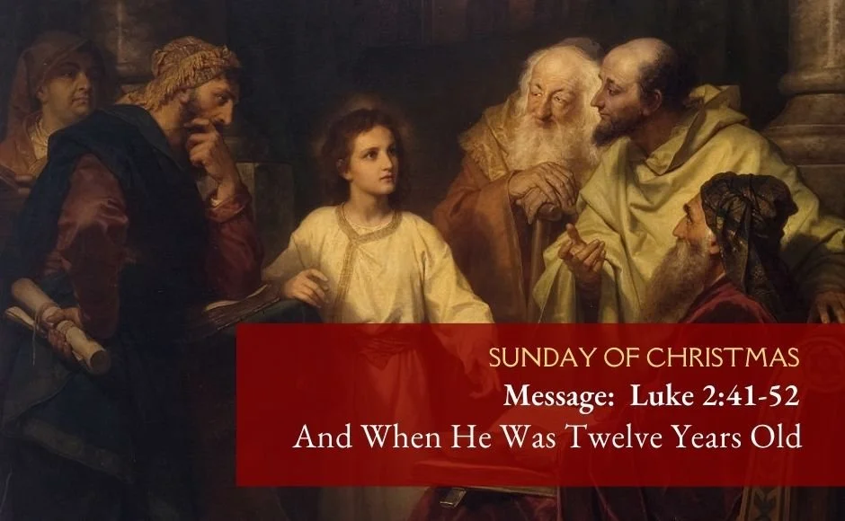 And When He Was Twelve Years Old