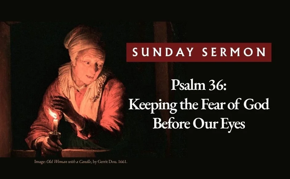 Keeping The Fear of God Before Our Eyes