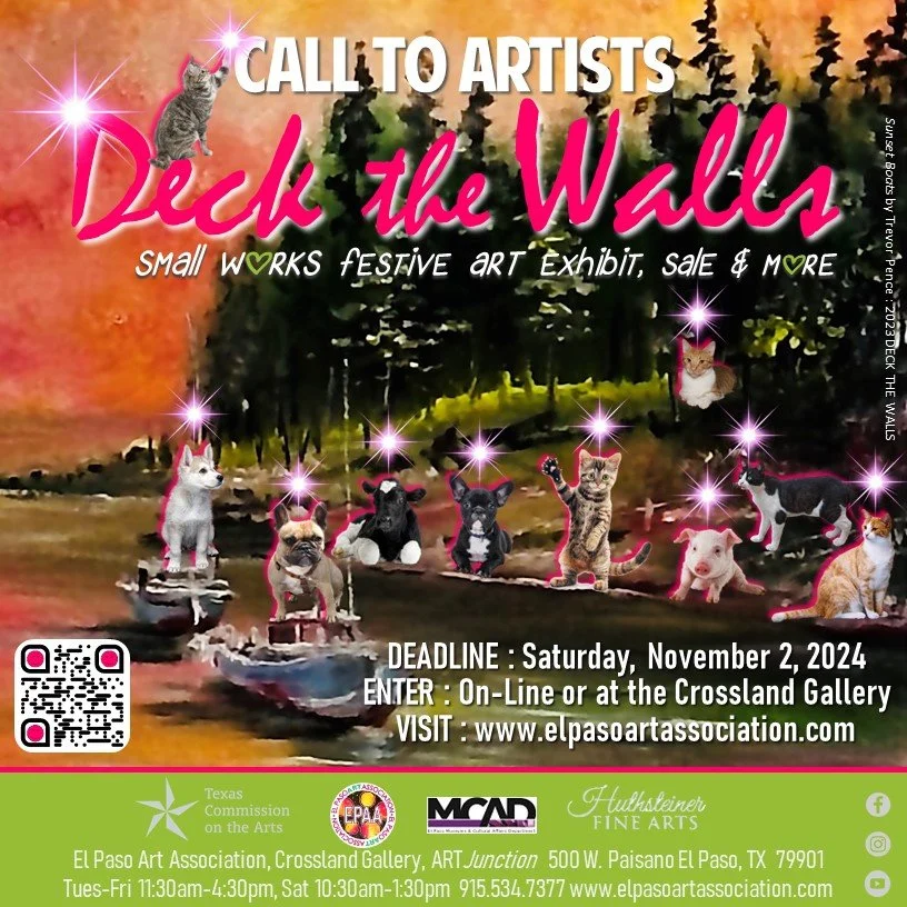 CALL DEADLINE &amp; ART DROP OFF DAY : DECK THE WALLS 2024 : SMALL WORKS FESTIVE ART EXHIBIT 