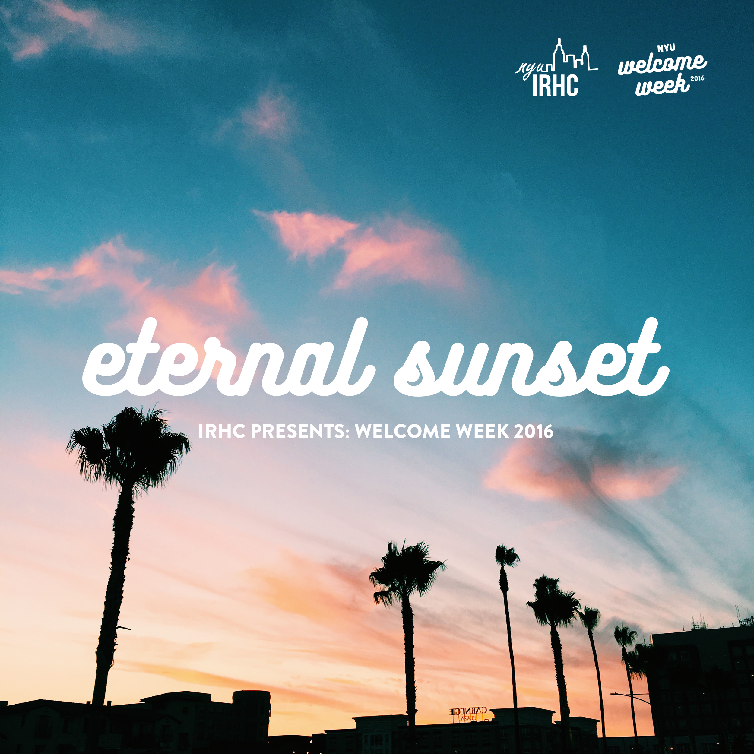 IRHC Presents...Welcome Week 2016: Eternal Sunset