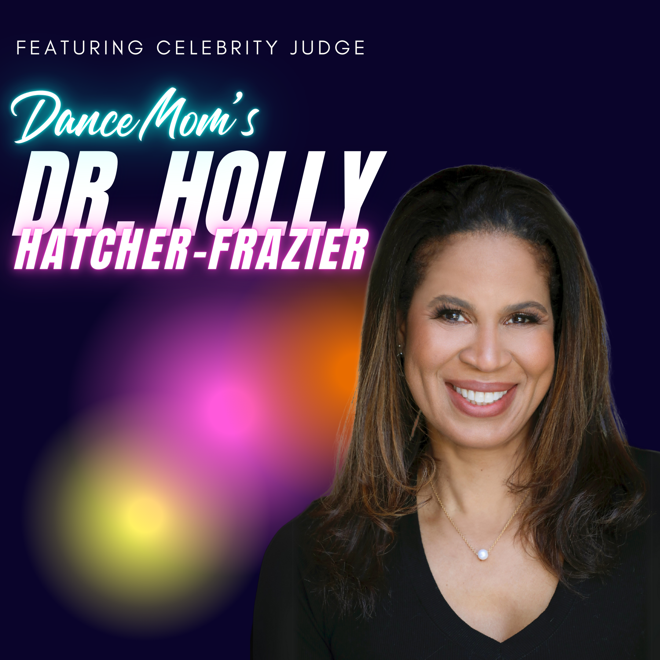 Dance Moms' Dr. Holly Hatcher-Fraizer