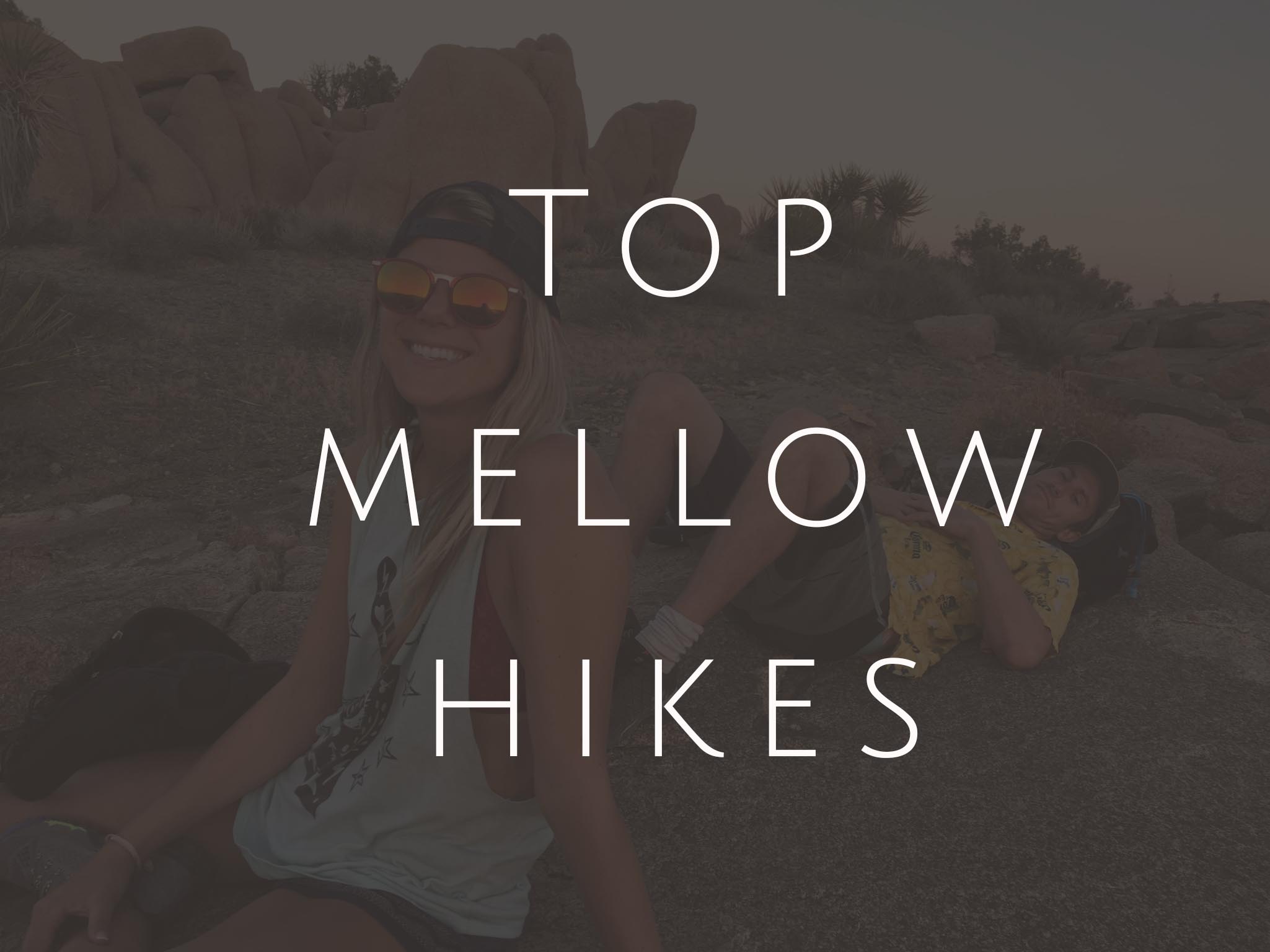 Favorite Mellow Hikes.jpg