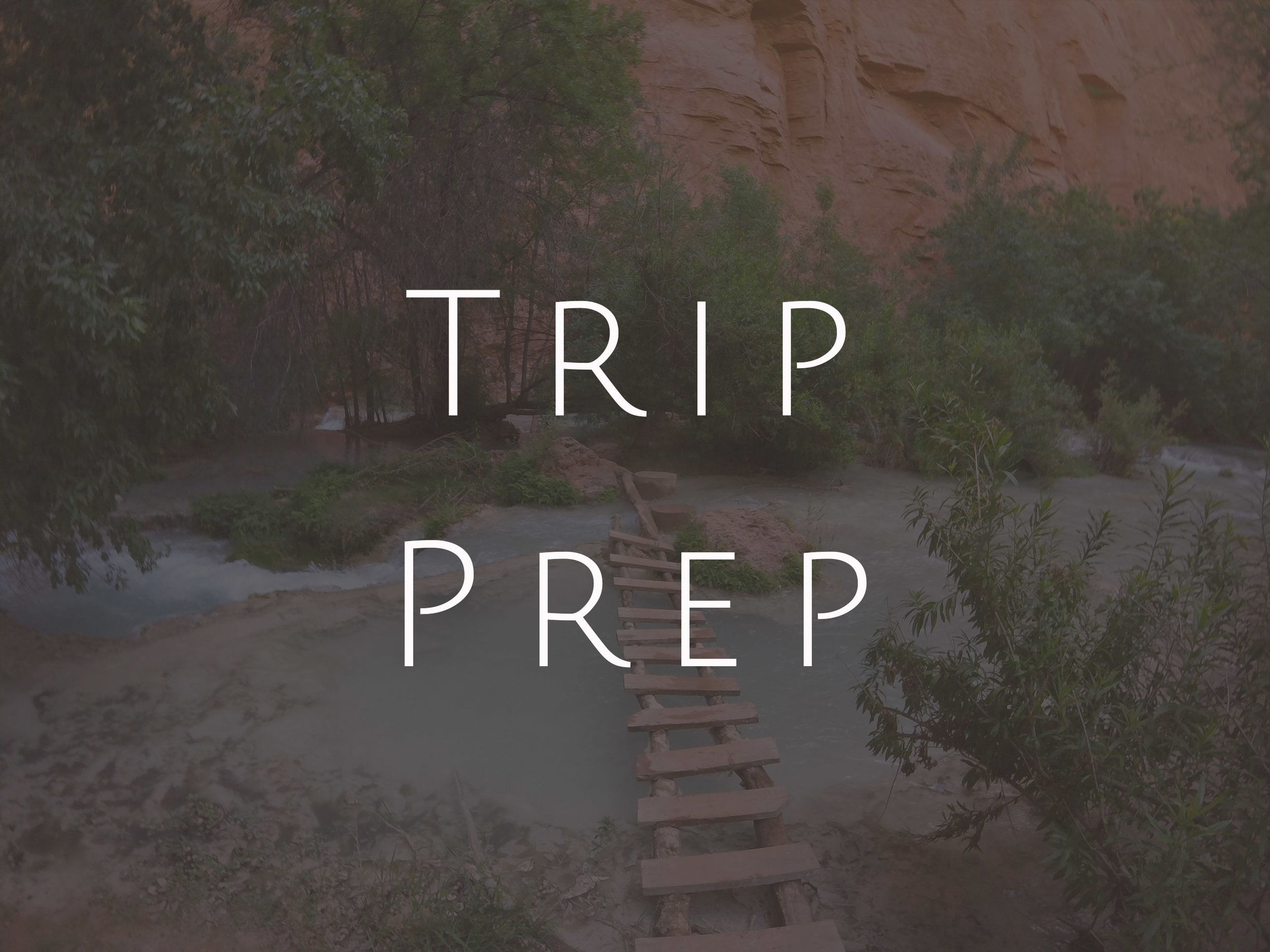 Trip Prep Havasupai 2.jpg