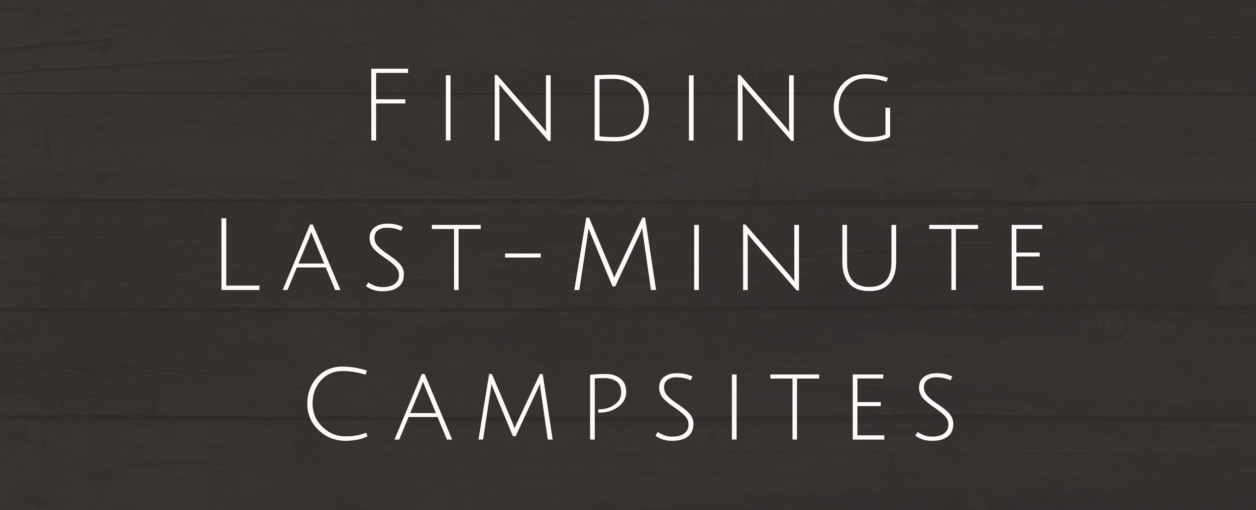 Yosemite - Finding LM Campsites.jpg