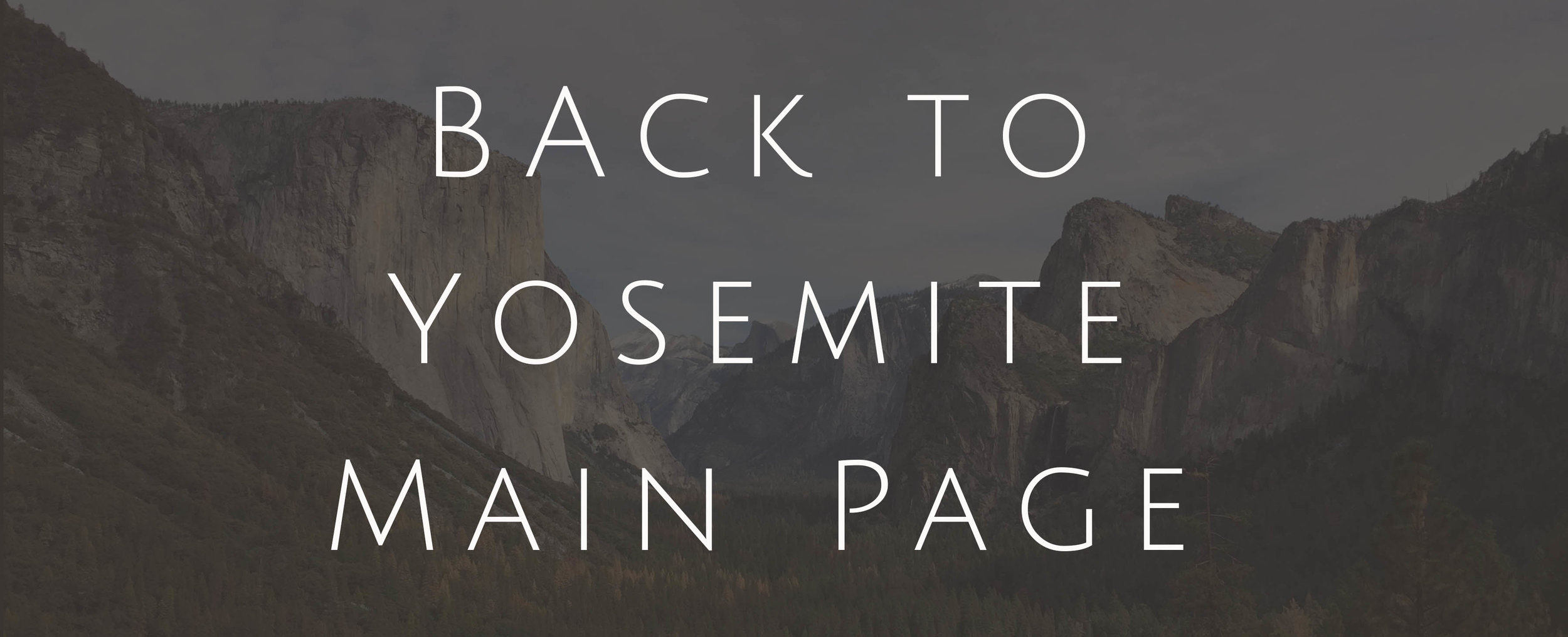 Back to Yosemite Main Page 2.jpg