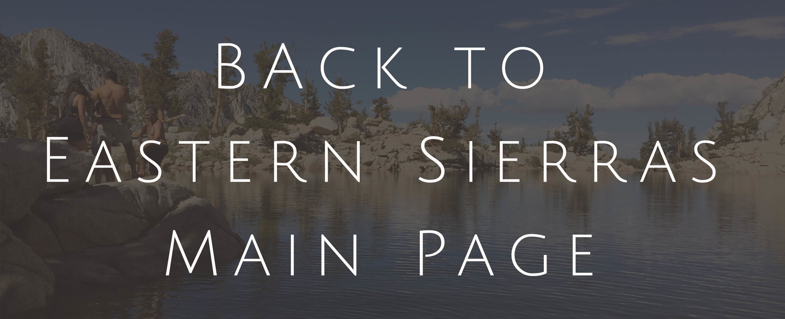 Back to Eastern Sierras Main Page 2.jpg