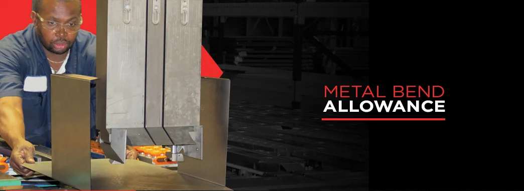 1-Metal-Bend-Allowance.jpg