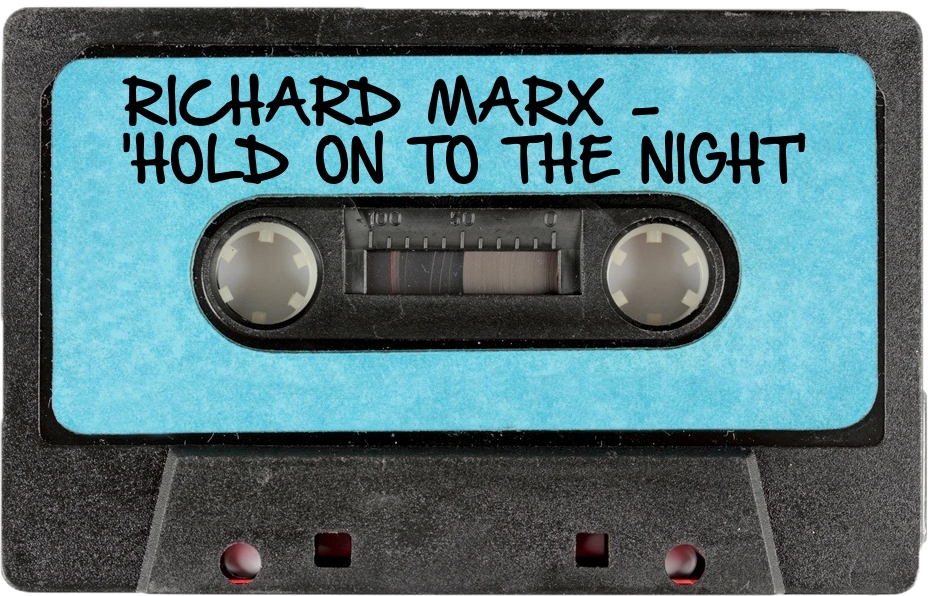 138 RICHARD MARX - 'HOLD ON TO THE NIGHT'.jpg