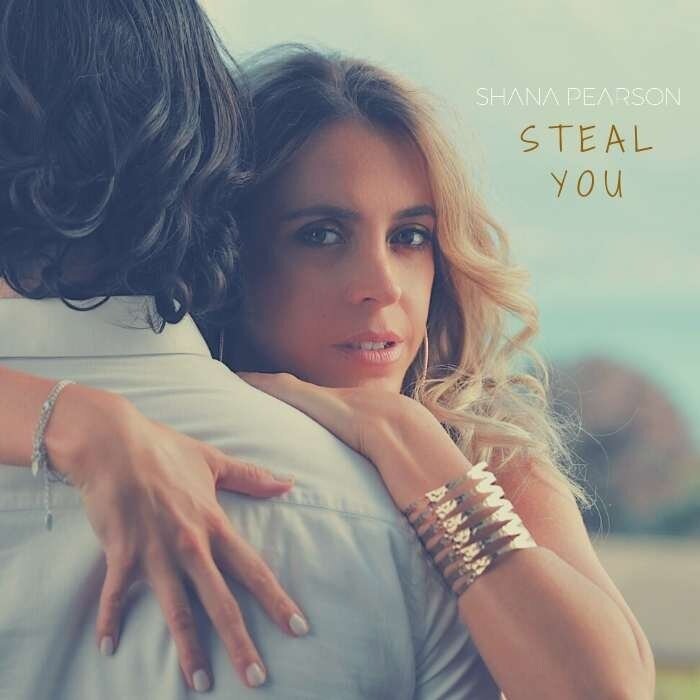 Shana Pearson - Steal You 