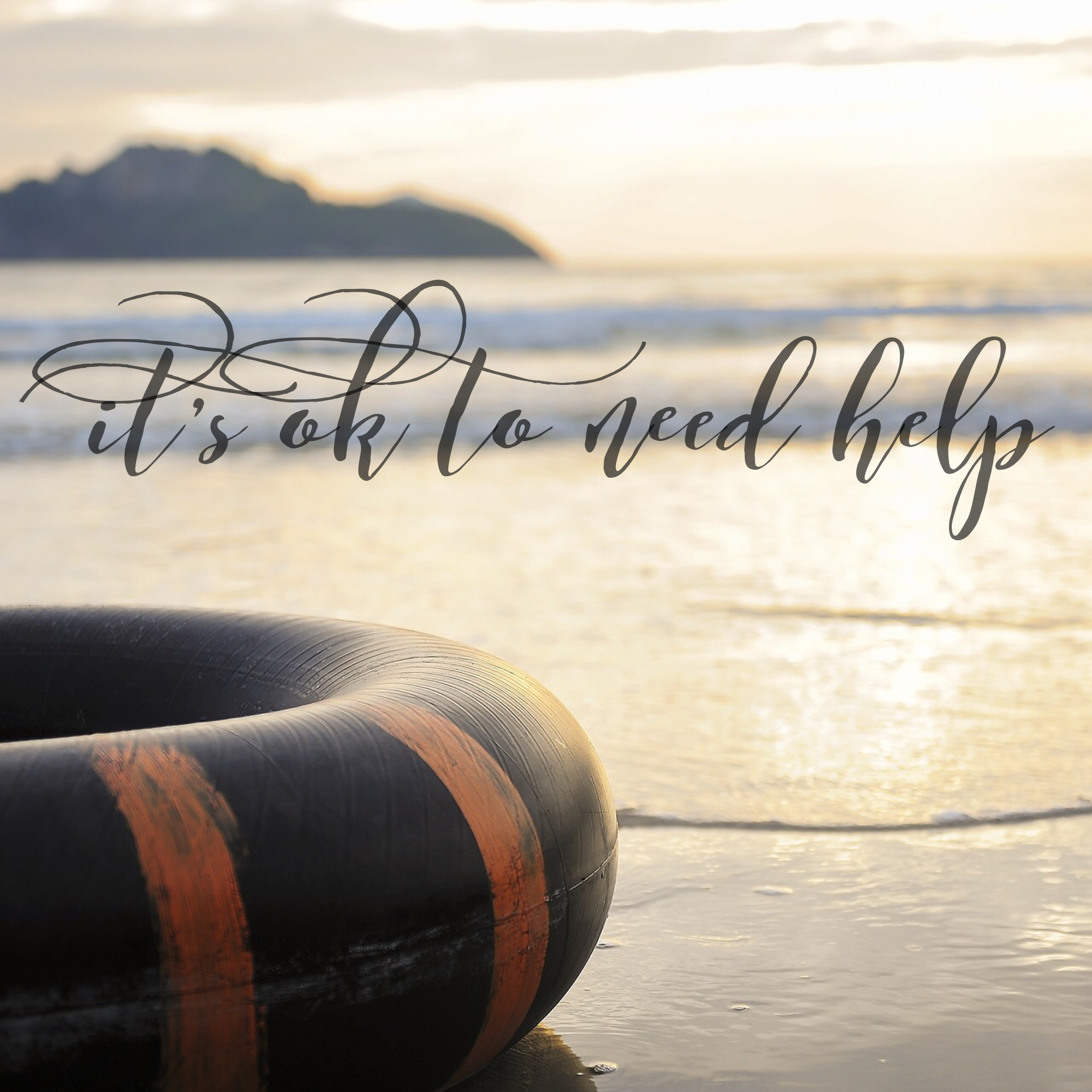 It’s OK to Need Help