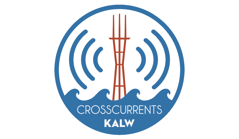 For You, SF Public Radio: KALW Crosscurrents