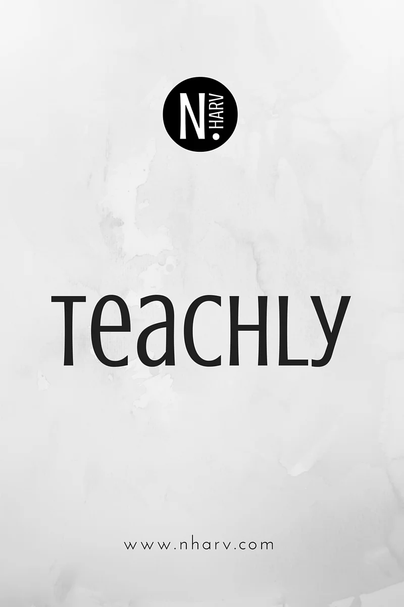 NHARV word of the day is teachly