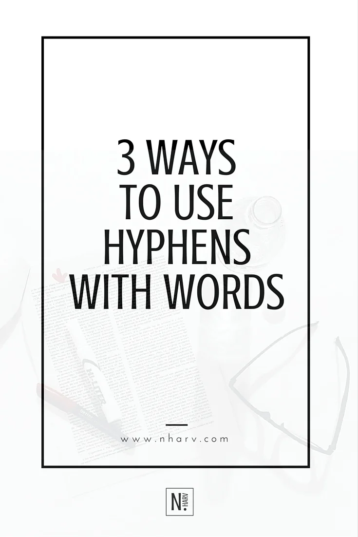 how to use hyphens with words