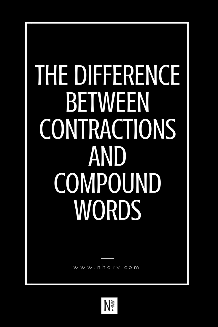the-difference-between-contractions-and-compound-words-n-harv-llc