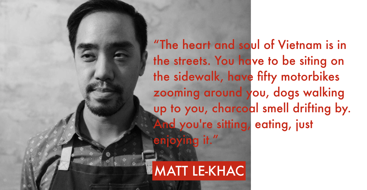 Matt on how street food is the essence of Vietnamese cuisine.