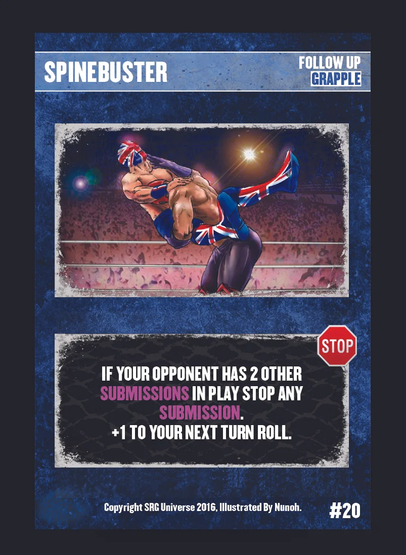20- Spinebuster. Versions of this card were printed on error as card #17. The above is the true version of the card.