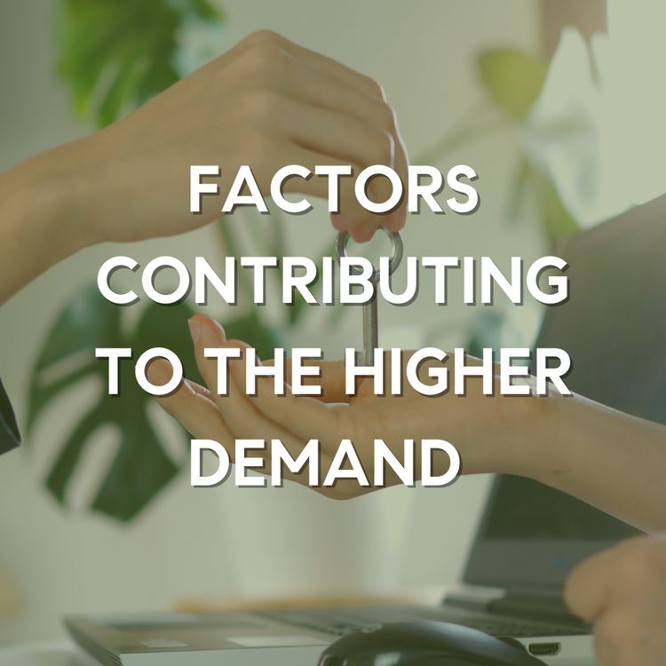 What's Driving Today's Higher Demand? 