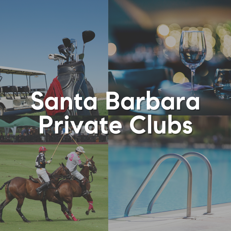 Santa Barbara Lifestyle: Private Clubs and the Community 