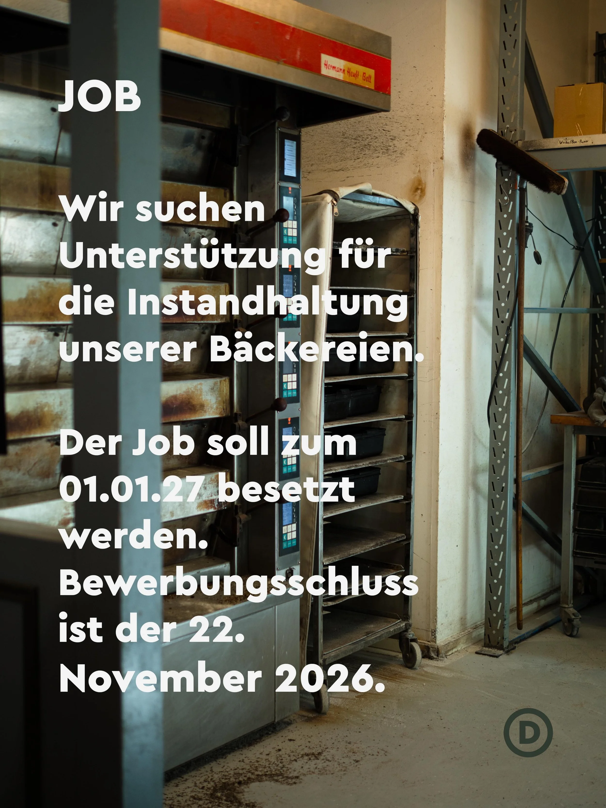 Wir suchen eine Person, die uns mit der Instandhaltung und Instandsetzung unserer B&auml;ckereien unterst&uuml;tzt! 

Bewerbungen nehmen wir bis zum 22. November &uuml;ber s1@brot-werk.com entgegen.
&bull;
&bull;
&bull;
#berlinbakery #berlinjobs #dom