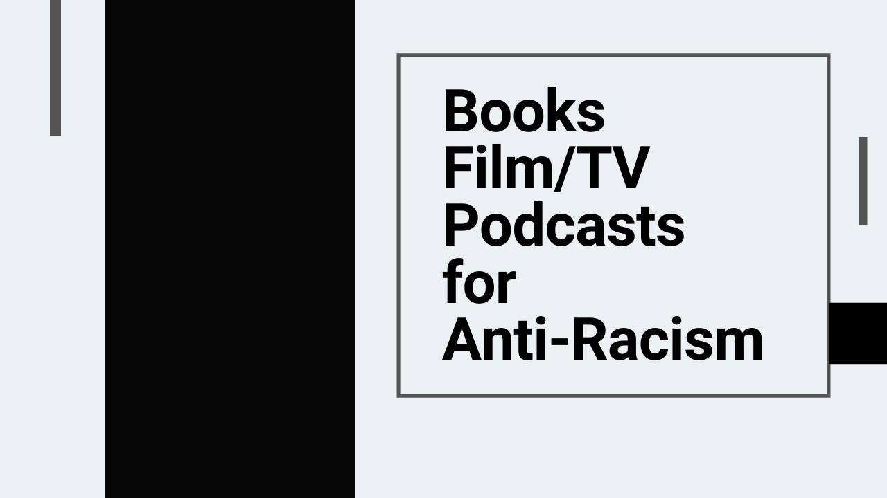 Educational Resources for Anti-Racism