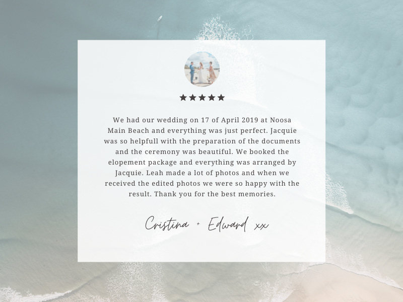 The team from Super Simple Noosa Elopement have been amazing to work with. Communication was fast between any of the team. Leah, Jacqui and Marlies are friendly and easy to work with. The ladies are very good at what-3.png