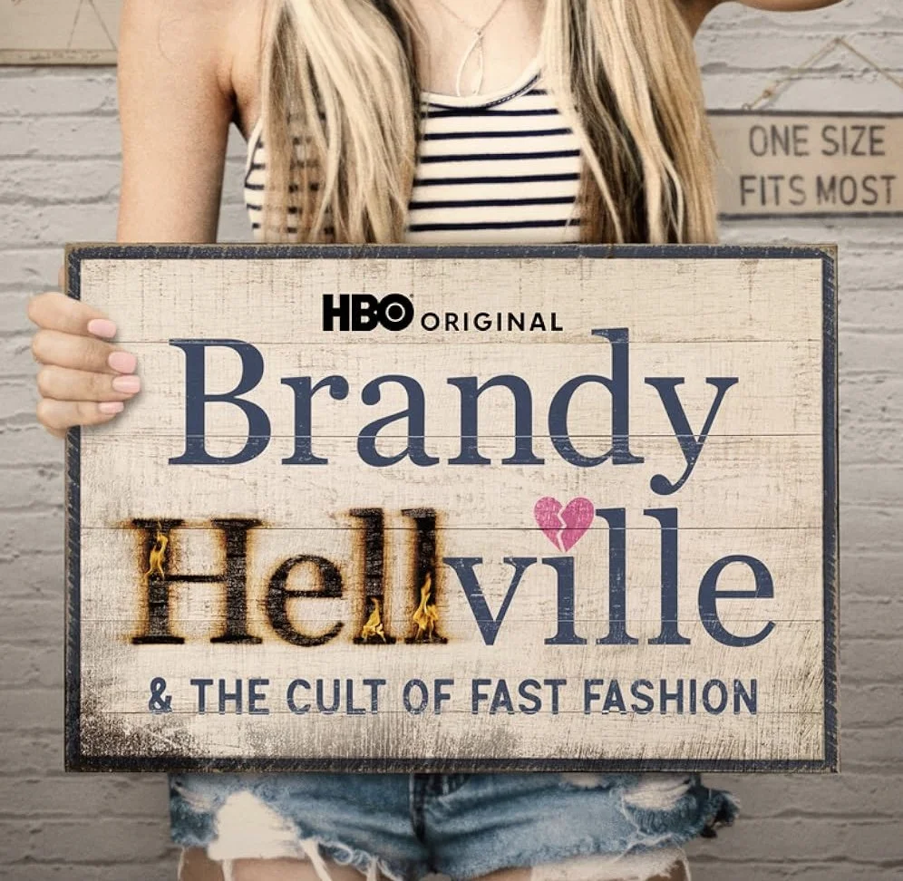 Brandy Hellville &amp; the Cult of Fast Fashion 