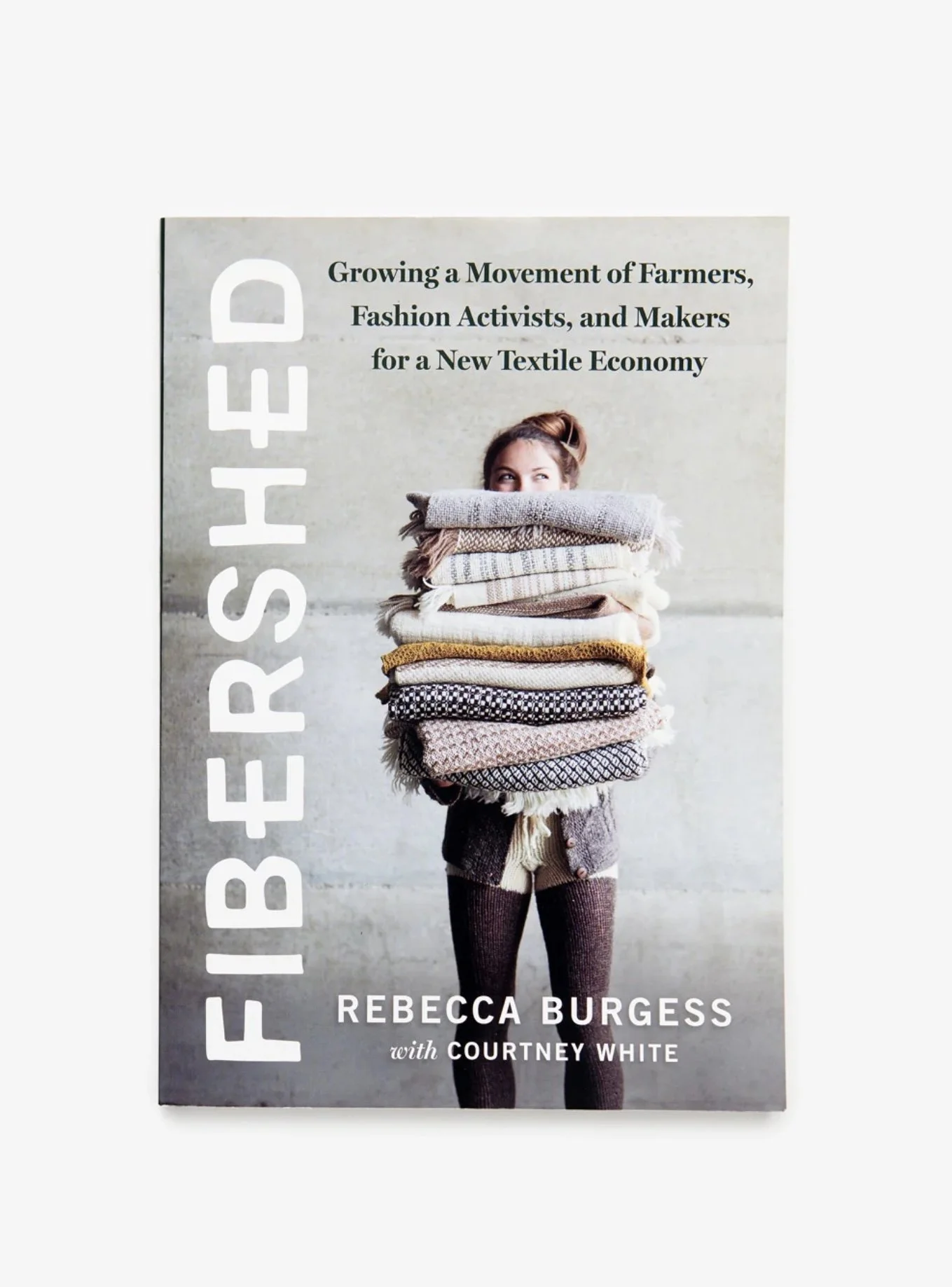 Fibershed by Rebecca Burgess