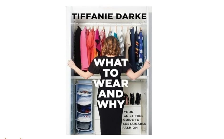What to Wear and Why by Tiffanie Darke