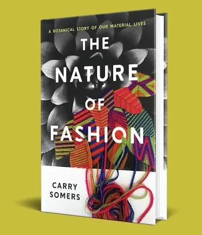 The Nature of Fashion by Carry Somers