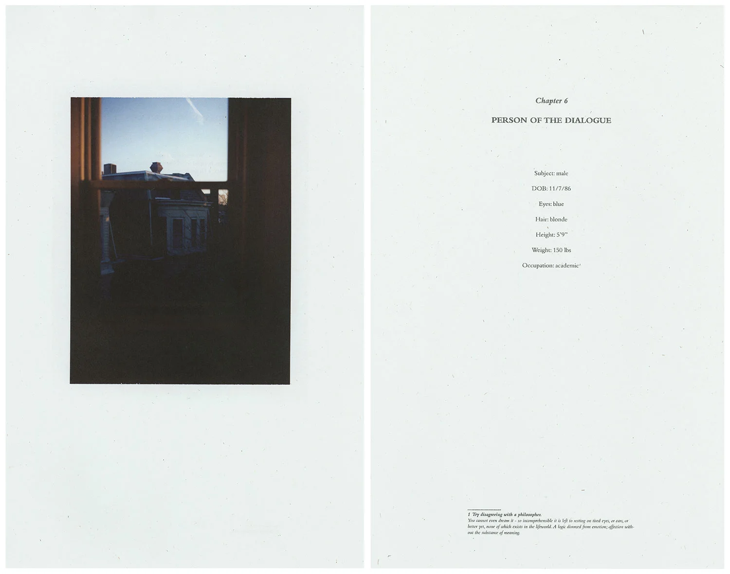 The Epistemology of You, laser-print and risograph book, edition 30, 2016.