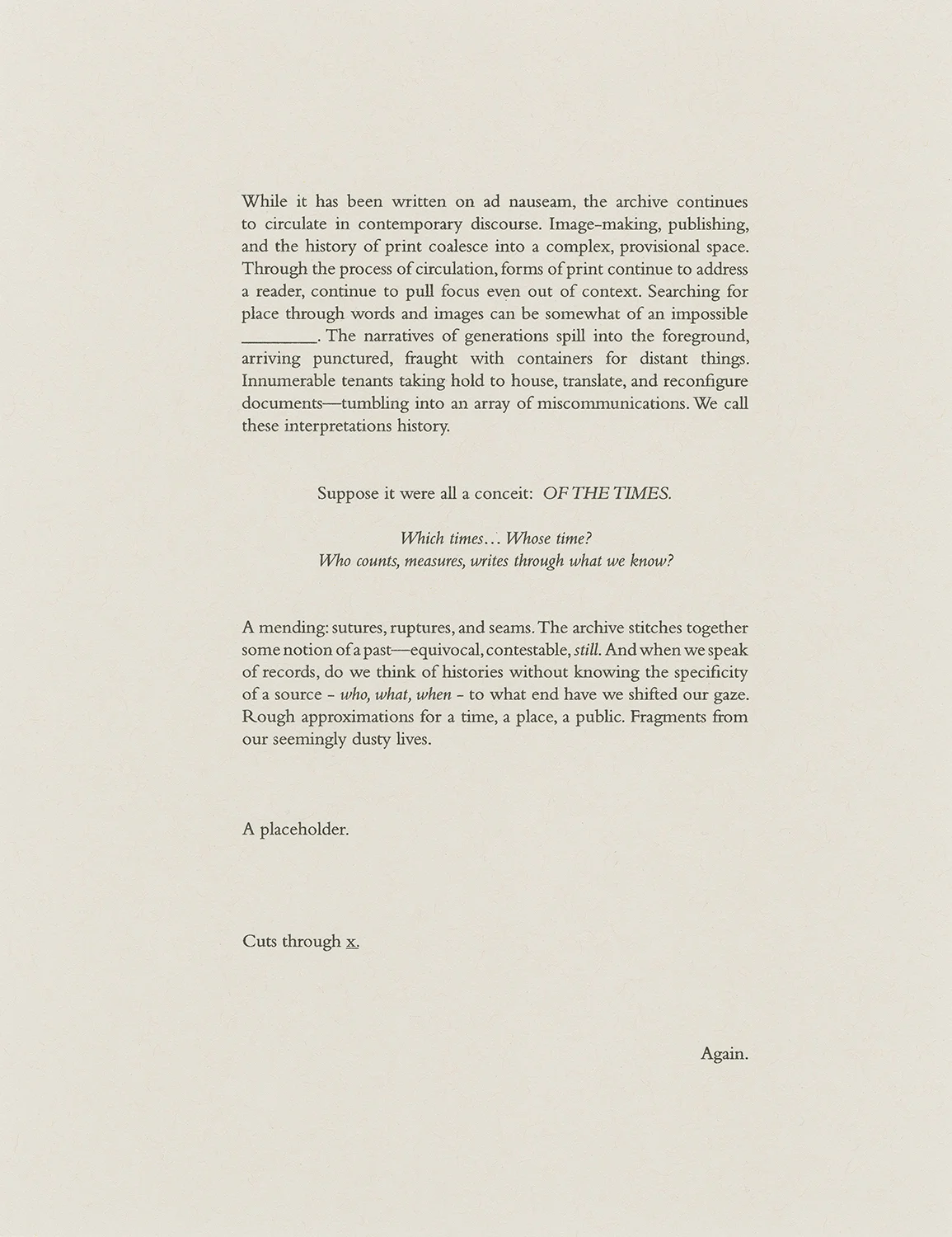 OF THE TIMES, screen print, risograph & letterpress, edition 30, 2017.