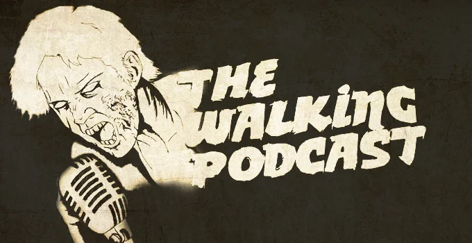 The Walking Podcast #23 - Still