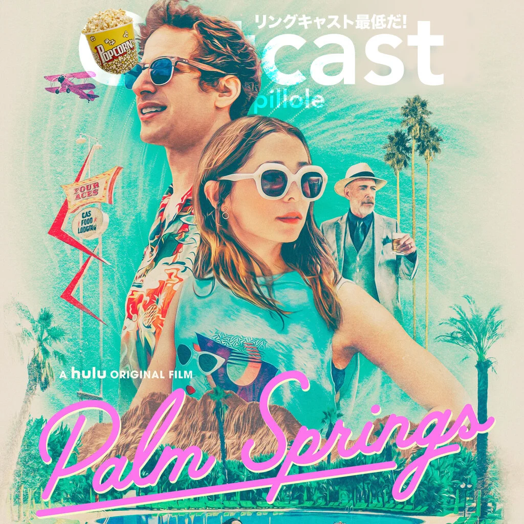 Palm Springs non è solo un altro Ricomincio da capo | Cinepillole