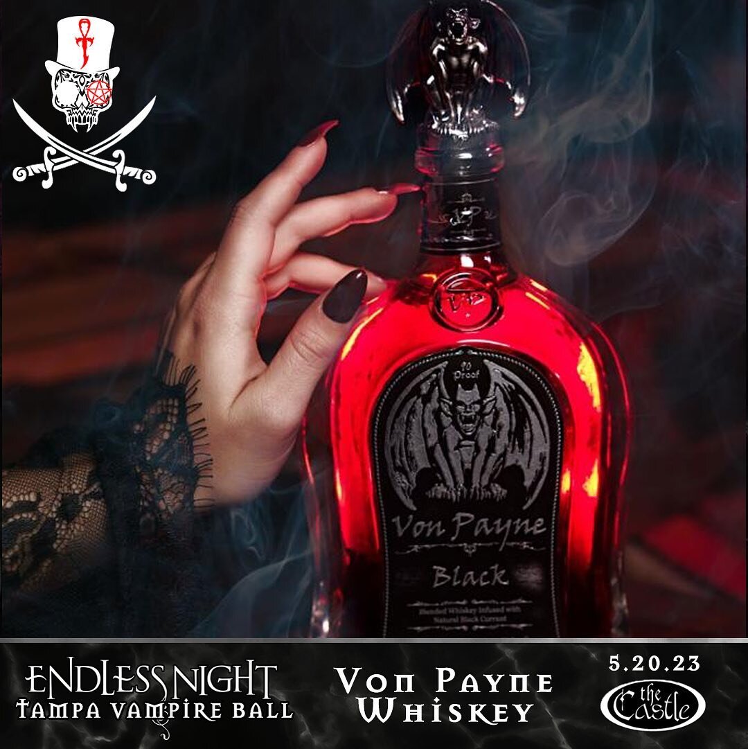 @vonpaynewhiskey will be the official sponsor of the Tampa @endlessnightvampireball 2023 Press Release

Endless Night : Tampa Vampire Ball will take place on Saturday May 20th 2023  10pm to 3am at the legendary Castle Ybor in Tampa Florida.  Entertai