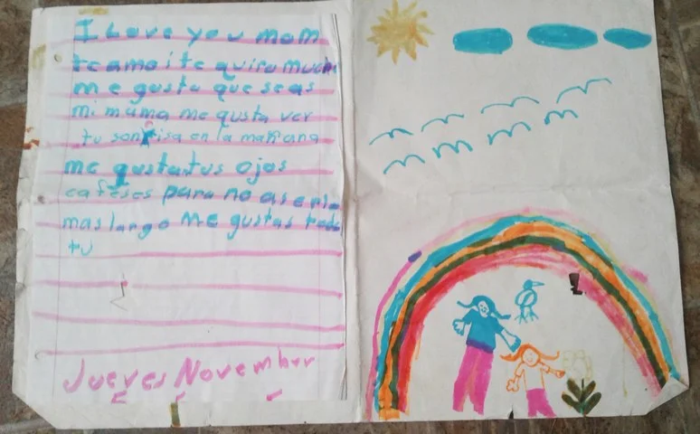 A handwritten letter from Ms. Bustamante’s daughter at the age of 6.