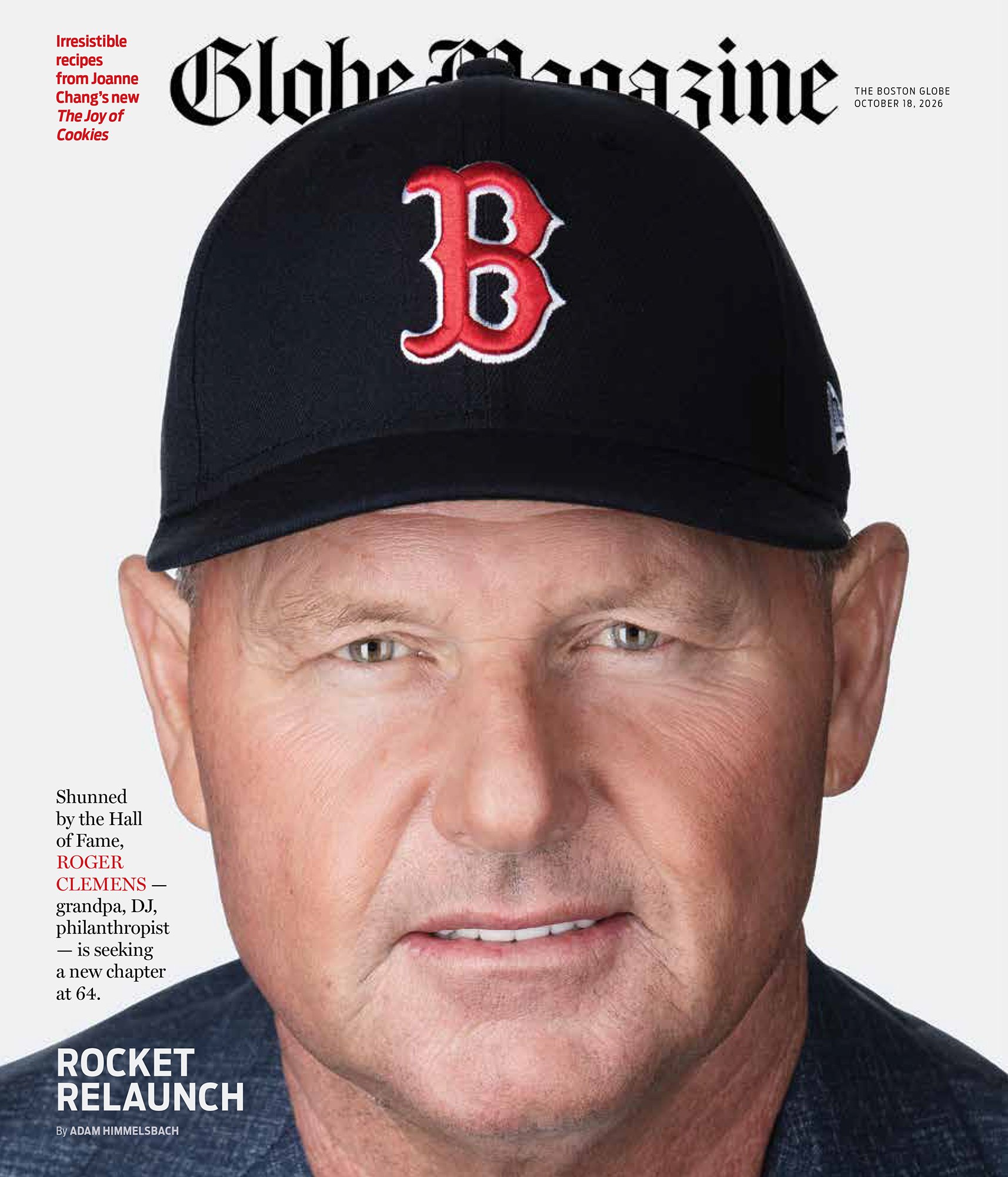 Roger Clemens, The Boston Globe Magazine. October 2026.