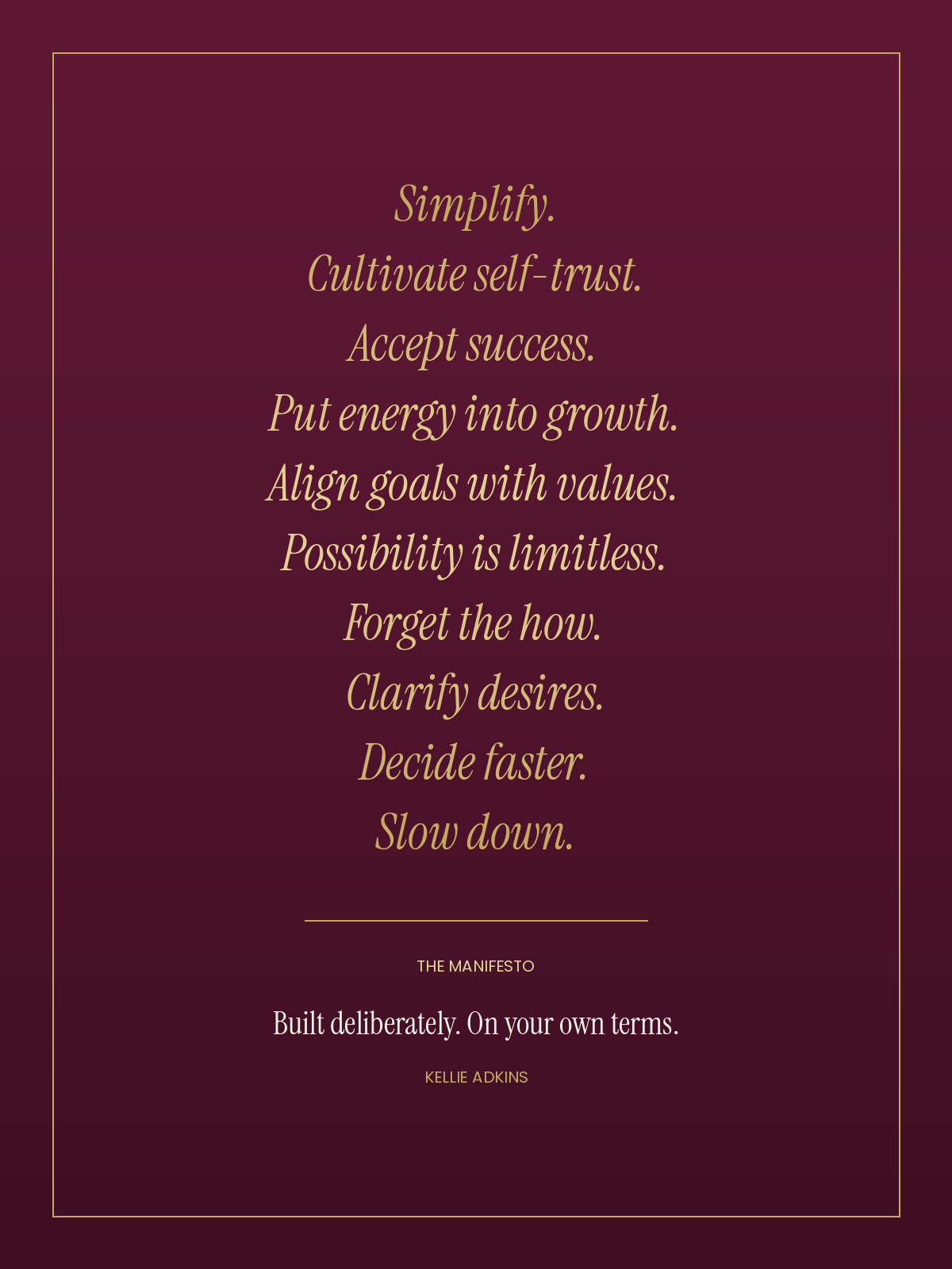 Kellie Adkins Coaching Manifesto for Atypical Founders | gold script on burgundy background