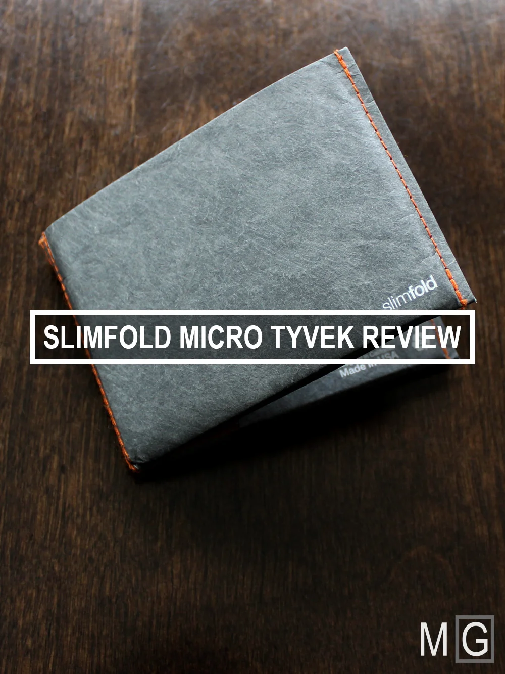 slimfold-micro-review-tyvek-wallet.jpg