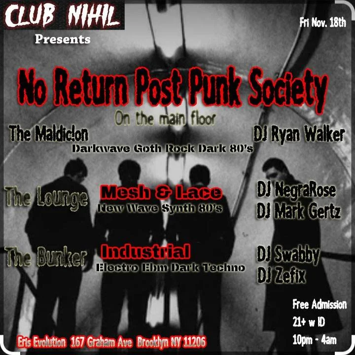 No Return Post Punk Society returns to Club Nihil for a monthly event -- No Cover