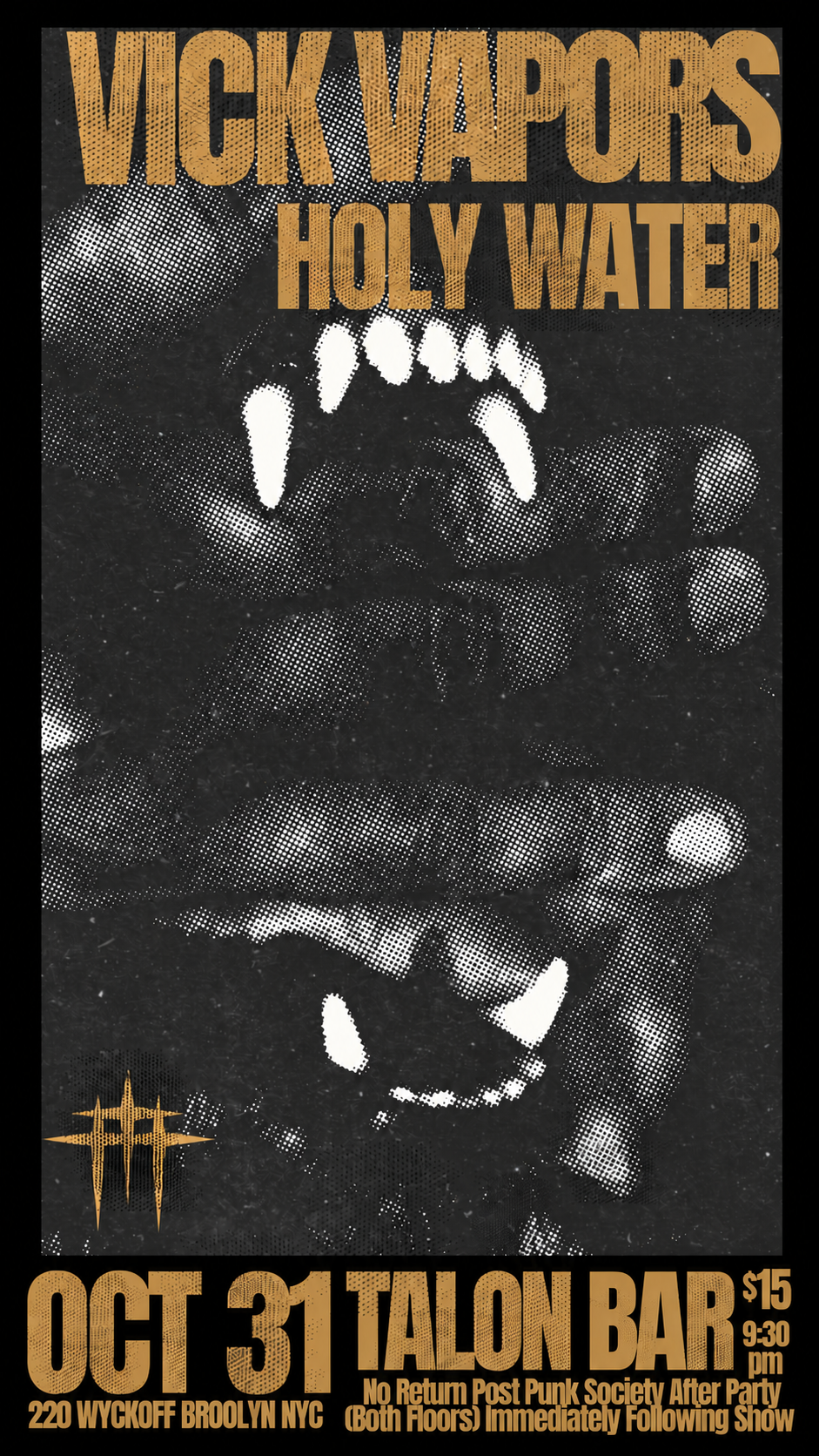 Vick Vapors &amp; Holy Water - Talon Bar Halloween $15