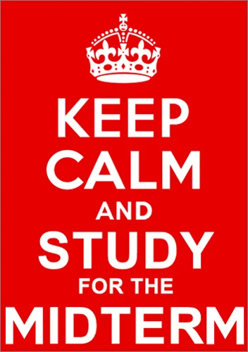 How to survive midterms